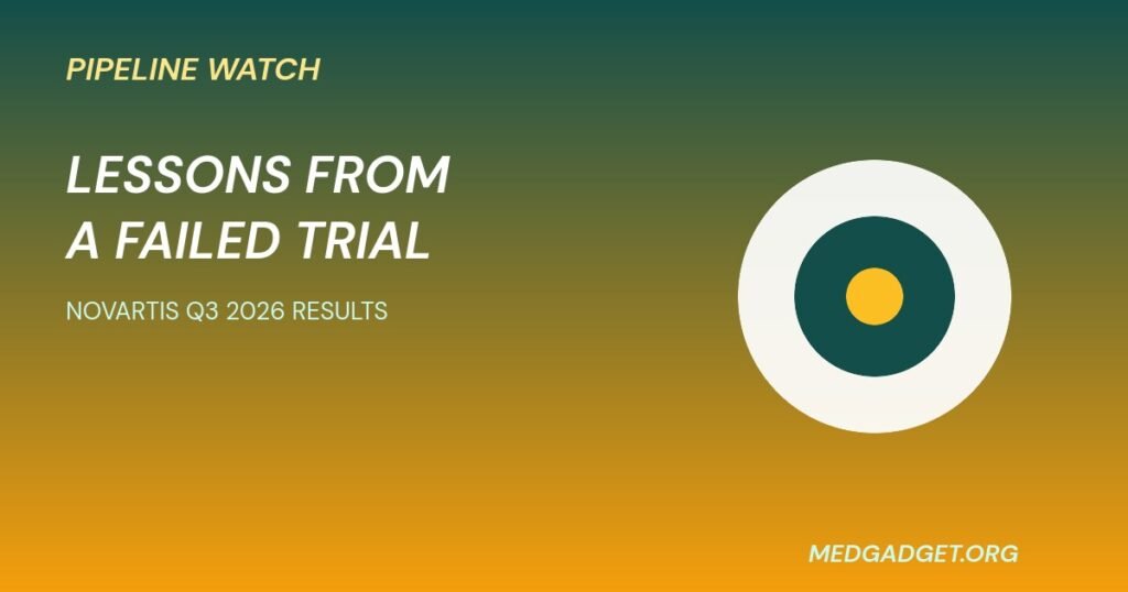 Novartis Q3 2026 results graphic on pipeline lessons from a failed trial